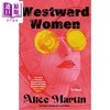 【中商原版】西行的女人们 Westward Women 英文原版 Alice Martin  商品缩略图0