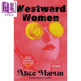 【中商原版】西行的女人们 Westward Women 英文原版 Alice Martin 