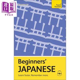 预售 【中商原版】日语入门 学得更快 记得更牢Beginners Japanese Teach Yourself Beginners Language Learning 自学教材英文原版