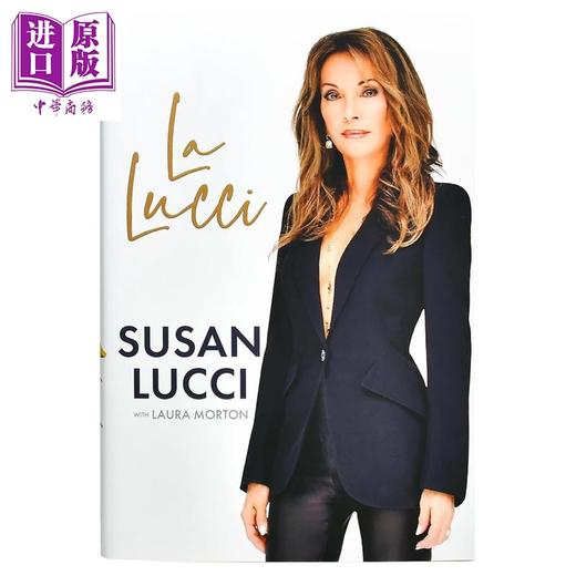 预售 【中商原版】拉 露琪 苏珊卢琪自传 La Lucci 英文原版 SUSAN LUCCI 19次艾美奖女主角提名 美国好莱坞明星传记 商品图1