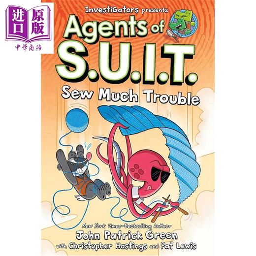 预售 【中商原版】调查猿 特别调查组 缝纫的麻烦 Investigators: Agents of S.U I T Sew Much Trouble 英文原版 John Patrick Green 商品图0