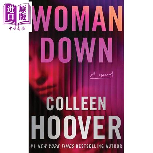 【中商原版】女人倒下 Woman Down 英文原版 Colleen Hoover 科琳 胡佛 北美言情女王新作 惊悚爱情小说 商品图0