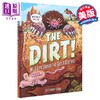 【中商原版】污垢 The Dirt 了解土壤对地球生命的重要性 英文原版科普绘本 自然科学儿童读物 进口童书7岁以上 精装 图文并茂 商品缩略图0