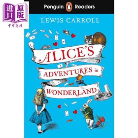 【中商原版】企鹅阅读分级指导2级爱丽丝漫游仙境Penguin Readers L2 Alices Adventures in Wonderland ELT Graded Reader 