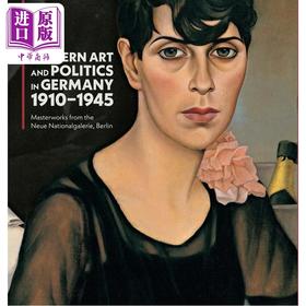 【中商原版】Modern Art and Politics in Germany 进口艺术 1910-1945年德国的现代艺术与政治