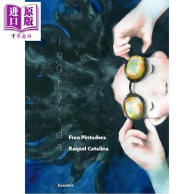 预售 【中商原版】【西版牙文版】轻盈 西班牙插画师 Raquel Catalina 绘 2026年博洛尼亚童书节 虚构小说奖 INGRAVIDA 法文原版Fran Pintadera