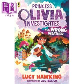 【中商原版】奥利维亚公主的侦察队 坏天气 Princess Olivia Investigates The Wrong Weather 英文原版 儿童文学 黑白插图