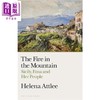 预售 【中商原版】山火 西西里岛 埃特纳火山及其人民 The Fire in the Mountain 英文原版 Attlee Helena 商品缩略图0