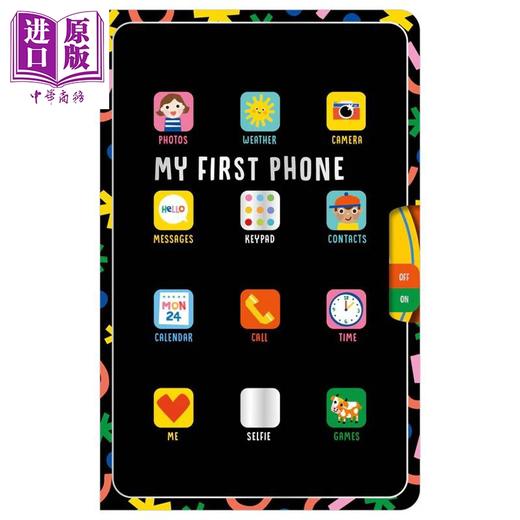 【中商原版】机关书 我的小手机 My First Phone 英文原版 亲子早教认知纸板书 互动机关模仿手机应用操作 互动活动玩具书  商品图0