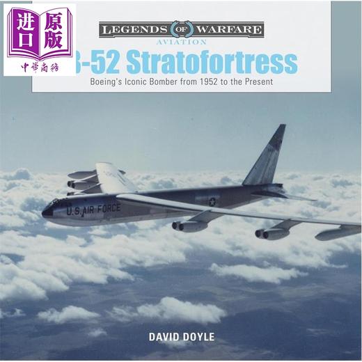 【中商原版】B 52 同温层堡垒 远程战略轰炸机 英文原版 B 52 Stratofortress Boeings  David Doyle 商品图0