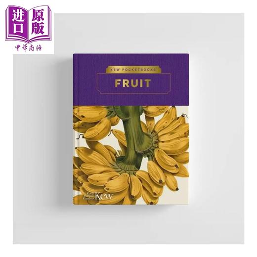 预售 【中商原版】水果 英国皇家植物园口袋书系 Kew Pocketbooks Fruit 英文原版 Royal Botanic Gardens 邱园自然百科 商品图1