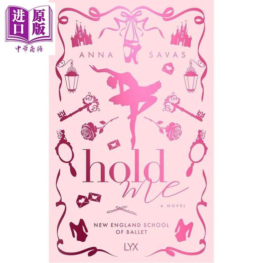 【中商原版】拥抱我 刷边版 Hold Me 英文原版 Anna Savas 破镜重圆 爱情小说 商品图1