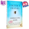 【中商原版】拥抱希望 弗兰克 Embracing Hope On Freedom Responsibility the Meaning of Life 英文原版 Viktor E Frankl 商品缩略图0