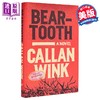 【中商原版】熊牙 犯罪小说 Beartooth 英文原版 Callan Wink 惊悚流行小说 商品缩略图0