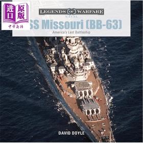 预售 【中商原版】密苏里号战列舰 BB 63 美国最后一艘战列舰 英文原版 USS Missouri Americas Last Battleship David Doyle