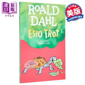预售 【中商原版】罗尔德·达尔（Roald Dahl），超人气儿童读物小乌龟是怎样变大的（美版）Esio Trot