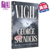【中商原版】守夜 Lincoln in the Bardo林肯在中阴界作者新作 Vigil 英文原版 George Saunders 乔治 桑德斯 布克奖得主 商品缩略图0