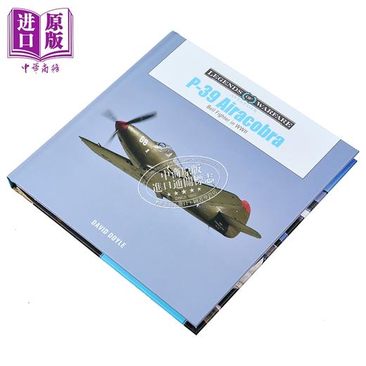 预售 【中商原版】贝尔P-39 飞蛇 P-39 Airacobra Bell Fighter in World War II 英文原版 David Doyle 商品图1