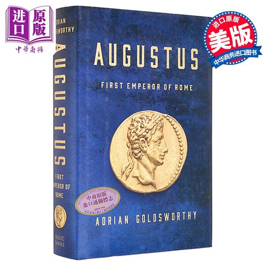 预售 【中商原版】奥古斯都 罗马开国皇帝历史传记 Augustus First Emperor of Rome 英文原版 Adrian Goldsworthy 商品图0