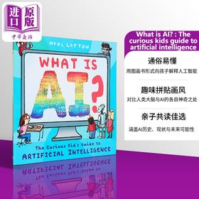 预售 【中商原版】好奇孩子的人工智能指南 What is AI The curious kids guide to artificial intelligence 英文原版儿童科普绘本