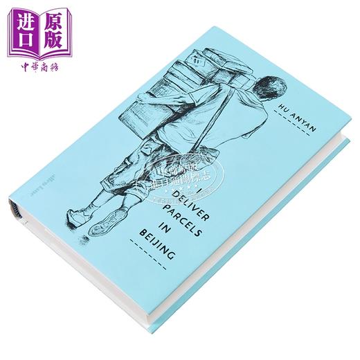 【中商原版】我在北京送快递 胡安焉 英文原版 I Deliver Parcels in Beijing On Making a Living Hu Anyan 商品图2