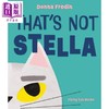 【中商原版】那不是斯特拉 Thats Not Stella 英文原版 儿童绘本 图画故事书 进口亲子童书 精装 关于身份和自我认知的故事 商品缩略图0