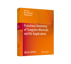 Flotation Chemistry of Tungsten Minerals and Its Application