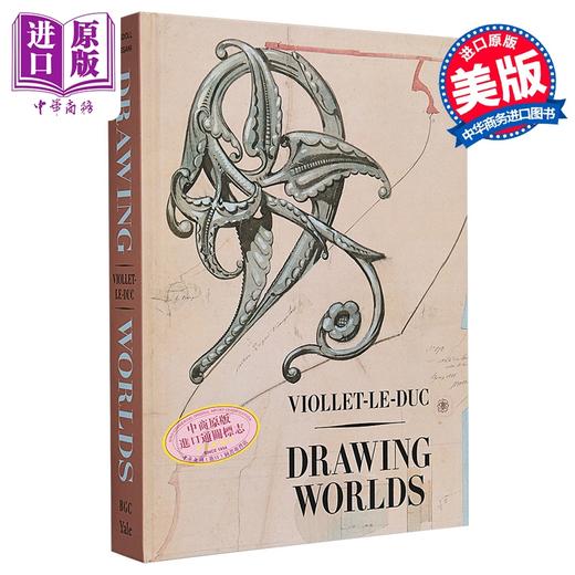 【中商原版】Viollet le Duc: Drawing Worlds 进口艺术 法国建筑师维奥莱 勒 迪克 商品图0