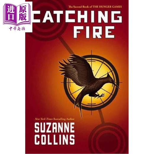 【中商原版】饥饿游戏2 星火燎原 美版精装 Catching Fire Hunger Games Volume 2 英文原版 Suzanne Collins 苏珊柯林斯 商品图0
