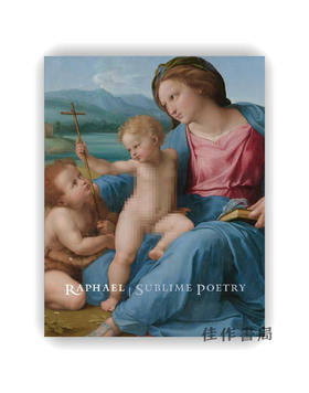 【预售】Raphael: Sublime Poetry / 拉斐尔：崇高的诗篇 9781588398116 预计4月底到货