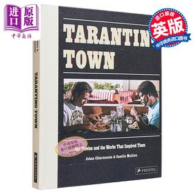 预售 【中商原版】Tarantino Town 进口艺术 塔伦蒂诺镇：他的电影及其灵感来源