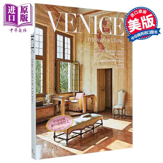 预售 【中商原版】Venice: The Art of Living 进口艺术 威尼斯：居住的艺术 Rizzoli 商品图0