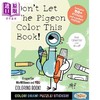 【中商原版】别让鸽子弄脏这本书 Mo Willems和你的涂色书 Don't Let the Pigeon Color This Book 英文原版 儿童活动与玩具书 商品缩略图0