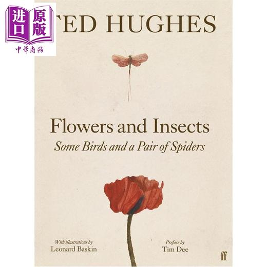 预售 【中商原版】花虫鸟蛛集 特德 休斯 诗集 水彩插图 英文原版 Flowers and Insects Some Birds Ted Hughes 商品图0