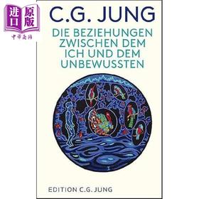 【中商原版】【德文版】荣格 自我与无意识之间的关系 Die Beziehungen zwischen dem Ich und dem Unbewussten C G Jung