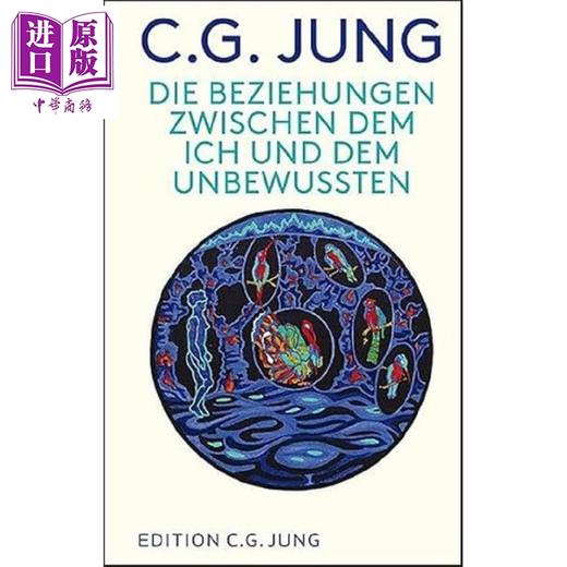 【中商原版】【德文版】荣格 自我与无意识之间的关系 Die Beziehungen zwischen dem Ich und dem Unbewussten C G Jung 商品图0