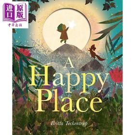 【中商原版】快乐之地 Britta Teckentrup A Happy Place 英文原版 儿童绘本 亲子图画书 插图精美 宁静的夜景探索之旅 进口书