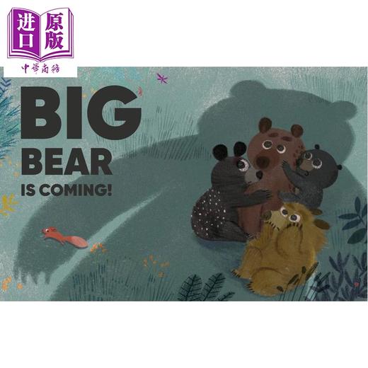 【中商原版】大熊来了 Big Bear Is Coming 英文原版 儿童绘本故事 捉迷藏图画书 睡前亲子读物 趣味绘本 进口童书 3-6岁 商品图2