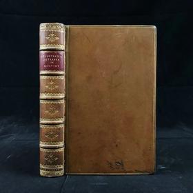 工坊特装本！1837年 托马斯·基特利《历史纲要》 全真皮精装36开