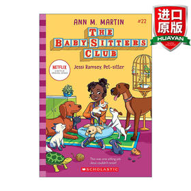 The Baby-sitters Club 22 Jessi Ramsey Pet-sitter 英文原版 保姆俱乐部小说22 英文版 进口英语原版书籍 蓝思阅读指数650L