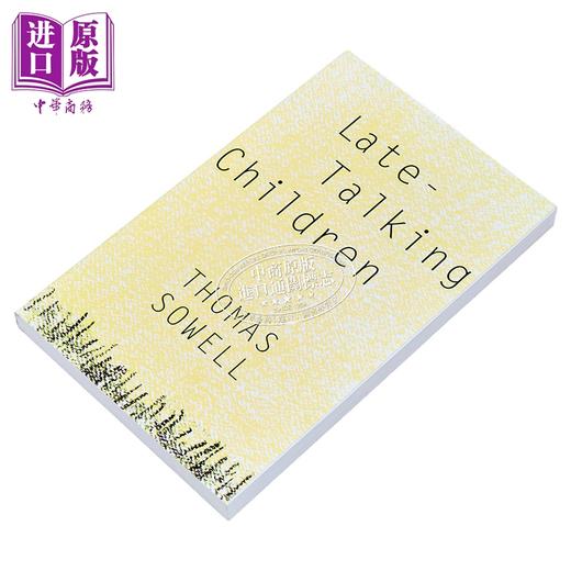 【中商原版】索维尔 说话晚的孩子 英文原版 Late Talking Children Thomas Sowell 商品图1
