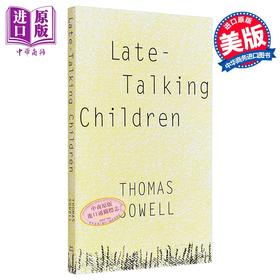 【中商原版】索维尔 说话晚的孩子 英文原版 Late Talking Children Thomas Sowell