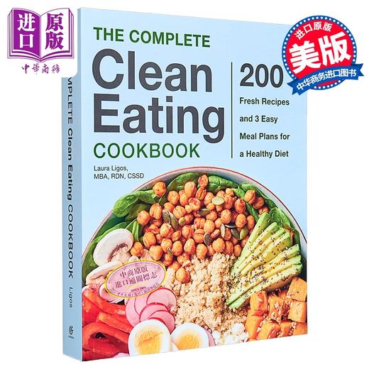 【中商原版】干净饮食完整食谱 英文原版 The Complete Clean Eating Cookbook Laura Ligos 商品图0
