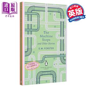 预售 【中商原版】机器停止和其他故事 The Machine Stops and Other Stories 英文原版 Edward Morgan Forster 科幻短篇小说