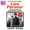 【中商原版】永远活着 绿洲乐队的崛起 陨落与重生 Live Forever The Rise Fall and Resurrection of Oasis 英文原版 John Robb 商品缩略图0