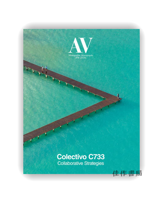 AV Monographs 274: Colectivo C733 / AV专论 274：C733建筑团体 商品图0