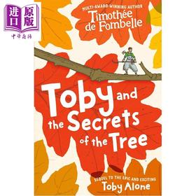 预售 【中商原版】托比和树的秘密 法国作家蒂莫泰 德 丰拜勒 Toby and the Secrets of the Tree Timothee de Fombelle