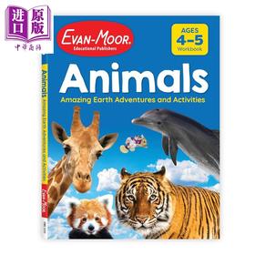 【中商原版】Evan Moor Animals Amazing Earth Adventures and Activities 奇妙的地球冒险 动物 4-5岁 美国教辅原版evanmoor
