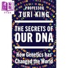 【中商原版】DNA的秘密 遗传学如何改变世界 英文原版 The Secrets of our DNA Turi King 商品缩略图0
