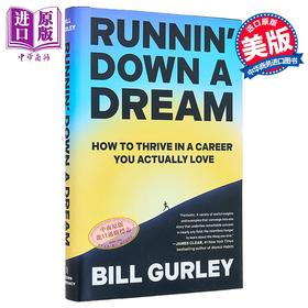 【中商原版】追梦不停 如何在真正热爱的职业里活得更好 Runnin Down a Dream 英文原版 Bill Gurley